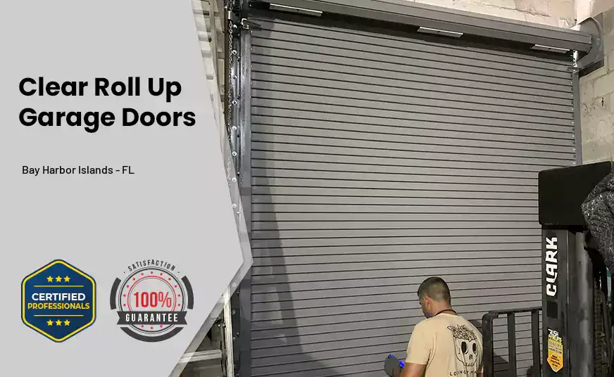 Clear Roll Up Garage Doors Bay Harbor Islands - FL 