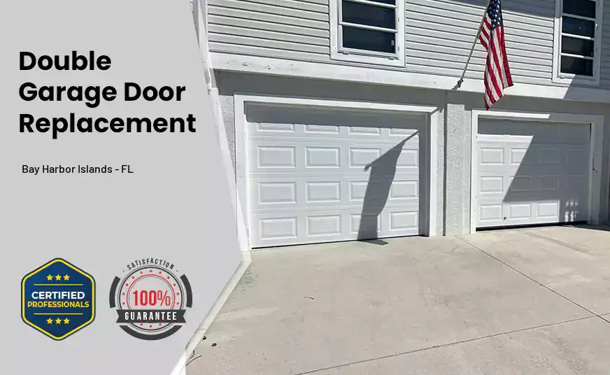 Double Garage Door Replacement Bay Harbor Islands - FL 