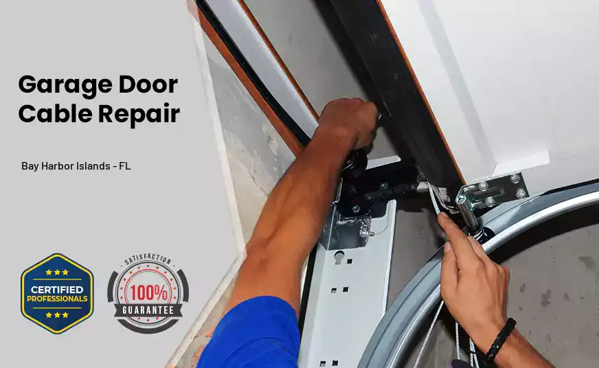 Garage Door Cable Repair Bay Harbor Islands - FL 