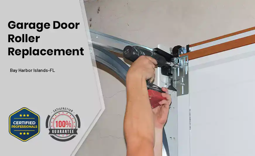 Garage Door Roller Replacement Bay Harbor Islands-FL 