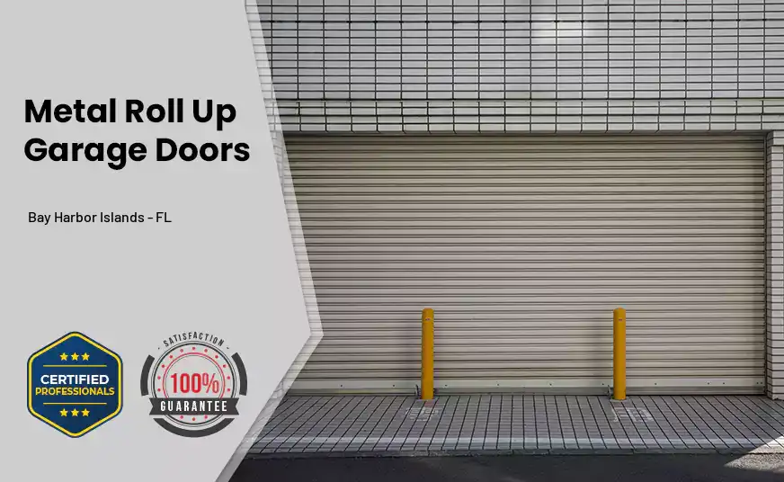 Metal Roll Up Garage Doors Bay Harbor Islands - FL 